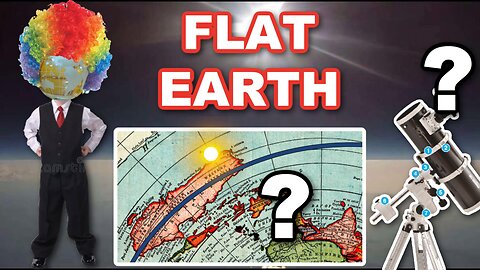 Globers say the darnedest things about the TRUE Flat Earth