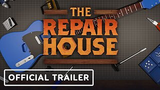 The Repair House - Official Release Date Trailer