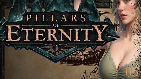 Haylien Plays - Pillars of Eternity - Part 5 - The Cosy Nerd Nest - Re-Edit