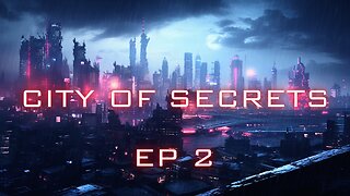 City of Secrets: A Modern Noir Tale EP 2