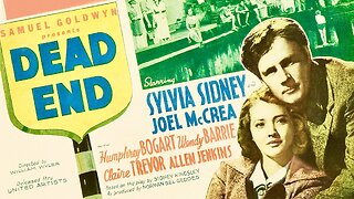 Dead End (1937 Full Movie) | Thriller/Noir | Humphrey Bogart, Sylvia Sidney, Joel McCrea, Wendy Barrie, and Claire Trevor.