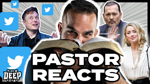 Pastor’s Reaction to Johnny Depp, Amber Heard and Elon Musk - Christians pay attention!