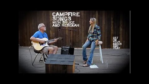 Campfire Song: "Get on Your Knees and Pray"