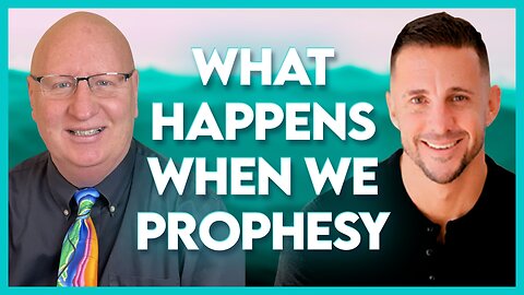 Andrew Whalen What Happens When We Prophesy! | Sept 22 2023