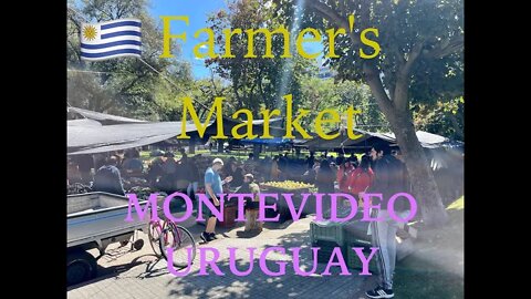Farmer's Market - Montevideo