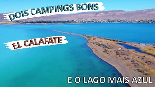 Duas Opções de Campings em El Calafate | Lago Argentino Totalmente Azul