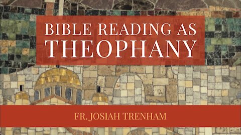 Bible Reading as Theophany