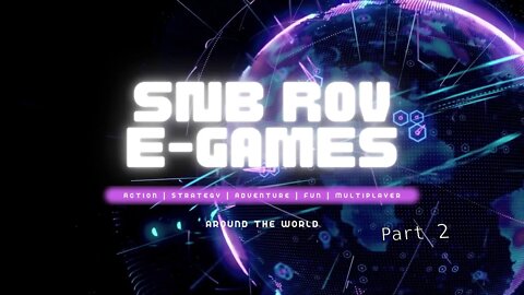 Around the world - SNB ROV Egames 2022 (part 2 opening, game round & awards)