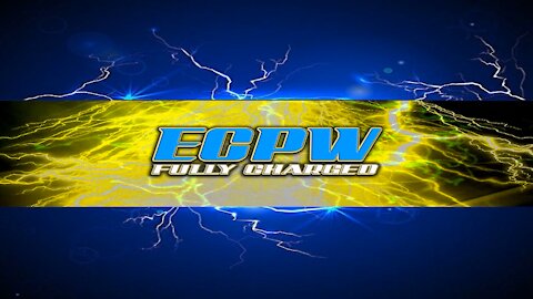 ECPW HUDSON VALLEY FULLY CHARGED Episode 6