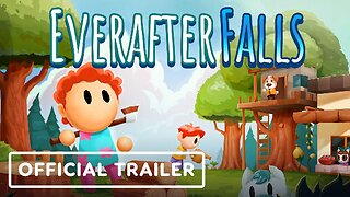 Everafter Falls - Official Launch Trailer