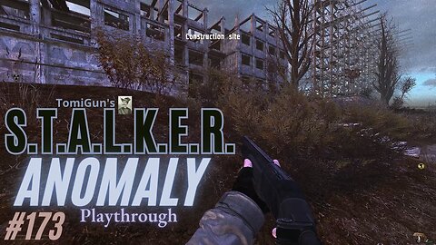 S.T.A.L.K.E.R. Anomaly #173: Monolith Hunting in Limansk