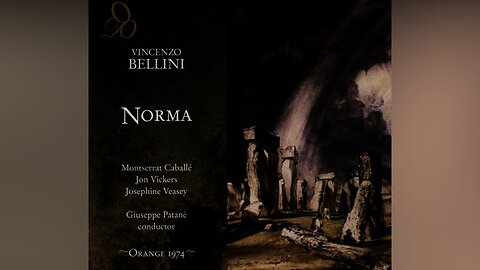 Bellini: Norma | Caballè, Vickers, Veasey - Patane (Theatre Antique d'Orange 1974)