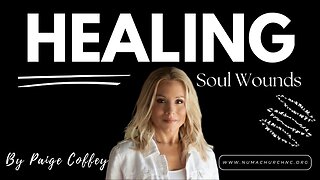 Healing Soul Wounds | Paige Coffey | NUMA Church NC