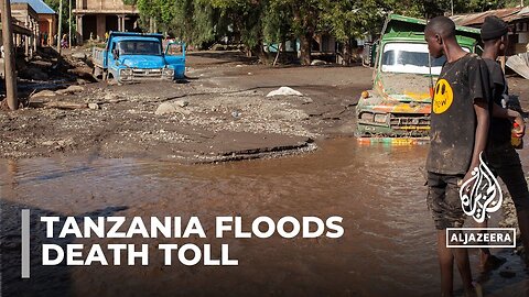 Death toll rises as Tanzania reels from flooding, landslides