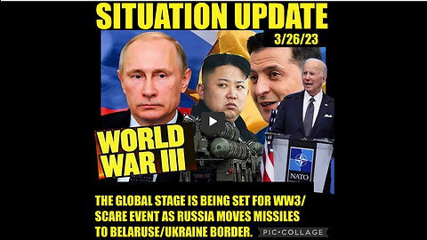 SITUATION UPDATE 3/26/23