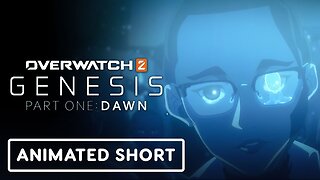 Overwatch 2 Genesis Part 1: Dawn - Official Anime Short