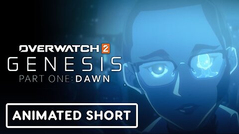 Overwatch 2 Genesis Part 1: Dawn - Official Anime Short