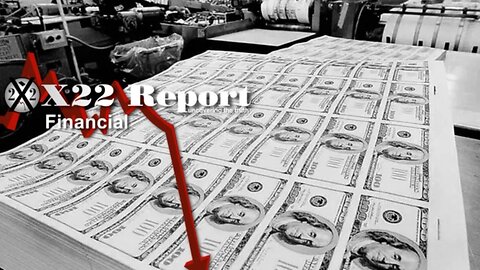X22 Report - Ep. 2917A - Panic Over Hyperinflation Begins, This Could Bring Down The [CB] System