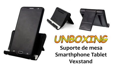 Unboxing - Suporte De Mesa Universal Para Tablet E Smartphone Vexstand - (Português BR)
