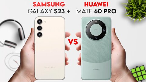 Samsung Galaxy S23 Plus vs Huawei Mate 60 Pro | 9 Pro Tech | #samsung #huawei #9protech