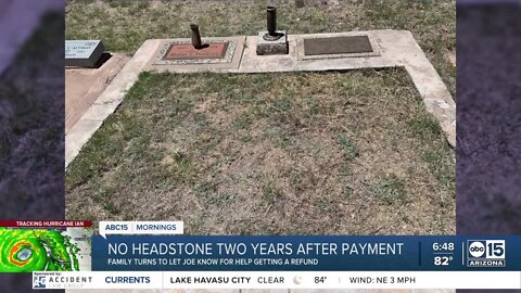 Let Joe Know - Two years after paying for a headstone, local family still doesn't have it