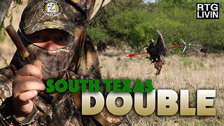 DOUBLING IN SOUTH TEXAS!!!