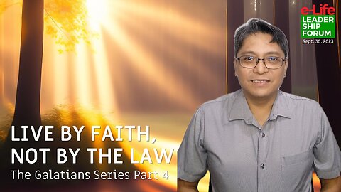 Live By Faith, Not by the Law (Gal. 3:1-14)