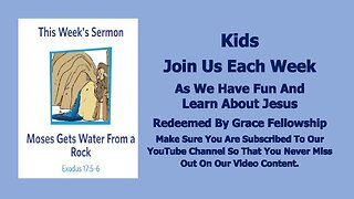 Sermons 4 Kids - Moses Gets Water From a Rock – Exodus 17:5-6