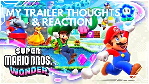 Reacting to Super Mario Bros Wonder!
