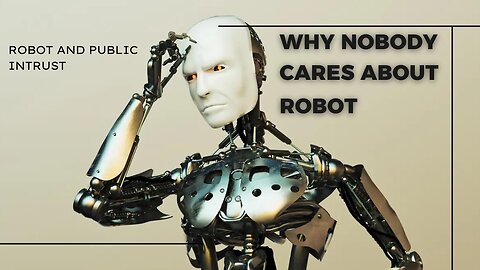 why nobody cares about robot