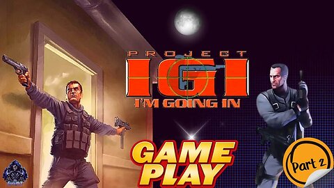 Project I.G.I. I'm Going In - Gameplay | Part-2