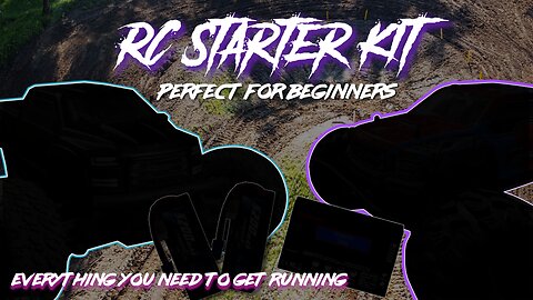 Build the Perfect RC Starter Kit (Complete Kit, w/ Options for All Budgets)