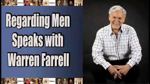 Regarding Men Speaks with Warren Farrell
