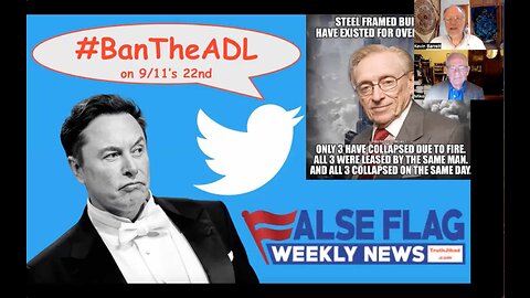 9/11’s 22nd: A Good Time to #BanTheADL (False Flag Weekly News with J. Michael Springmann)