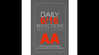 Daily Reflections – June 16 – A.A. Meeting - - Alcoholics Anonymous - Read Along