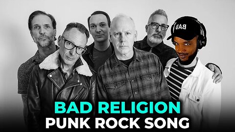 🎵 Bad Religion - Punk Rock Song REACTION