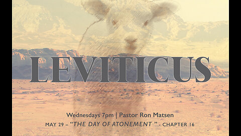 The Day of Atonement - Leviticus 16