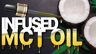 How to Make Infused MCT Oil Tutorial 2020
