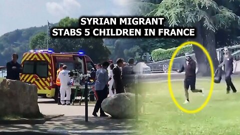 Syrian Migrant Stabs 5 Children in France