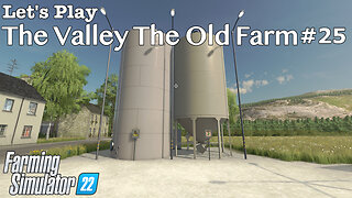 Let's Play | The Valley The Old Farm | #25 | Farming Simulator 22