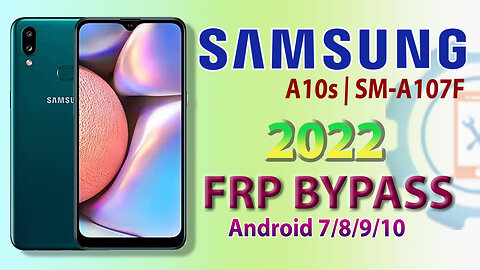 Samsung A10S (A107F) FRP Bypass | Samsung SM-A107f Google Account Bypass Android 10