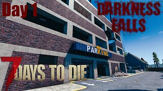 7 Days To Die: Darkness Falls Alpha 21 Day 1 [A Whole Lot Of Trouble]