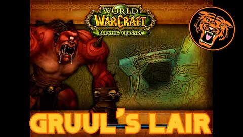 World of Warcraft Gold Run: Gruul's Lair