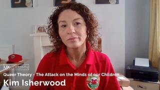 Kim Isherwood: Queer Theory - The Attack on the Minds of our Children