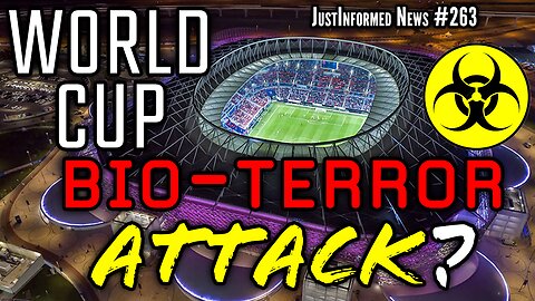 Is The World About To Face ANOTHER Globalist BIO-TERROR ATTACK PANDEMIC? | JustInformed News #263