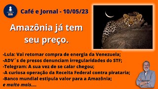 Amazônia já tem seu preço. - Café e Jornal