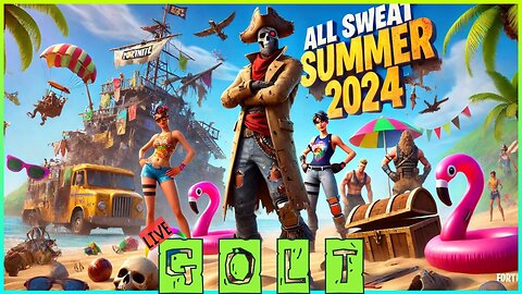 Summer of Sweat 2024 - Drop In! | FORTNITE | GOLT