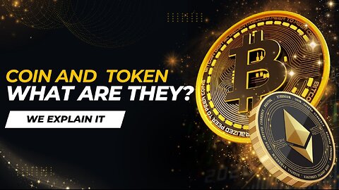 Coin vs. Token: What are They and How Do They Differ