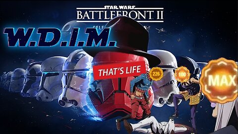 [W.D.I.M.] Do People In This Game Ever Go Outside?! | Battlefront 2 (2017) Supremacy