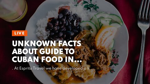 Unknown Facts About Guide To Cuban Food in Miami